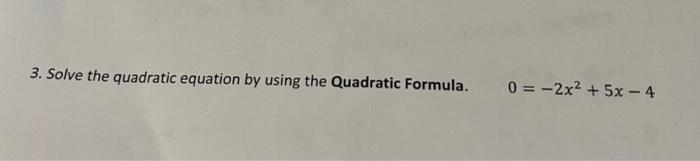 solved-3-solve-the-quadratic-equation-by-using-the-chegg