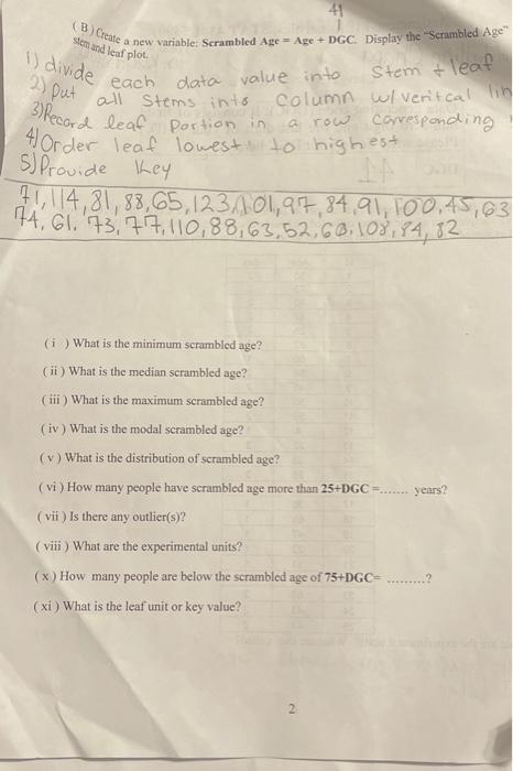 Solved 41 (B) Create a new variable: Scrambled Age Age + DGC | Chegg.com
