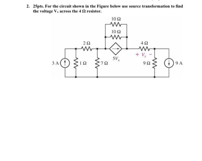 Solved 2. 25pts. For the circuit shown in the Figure below | Chegg.com