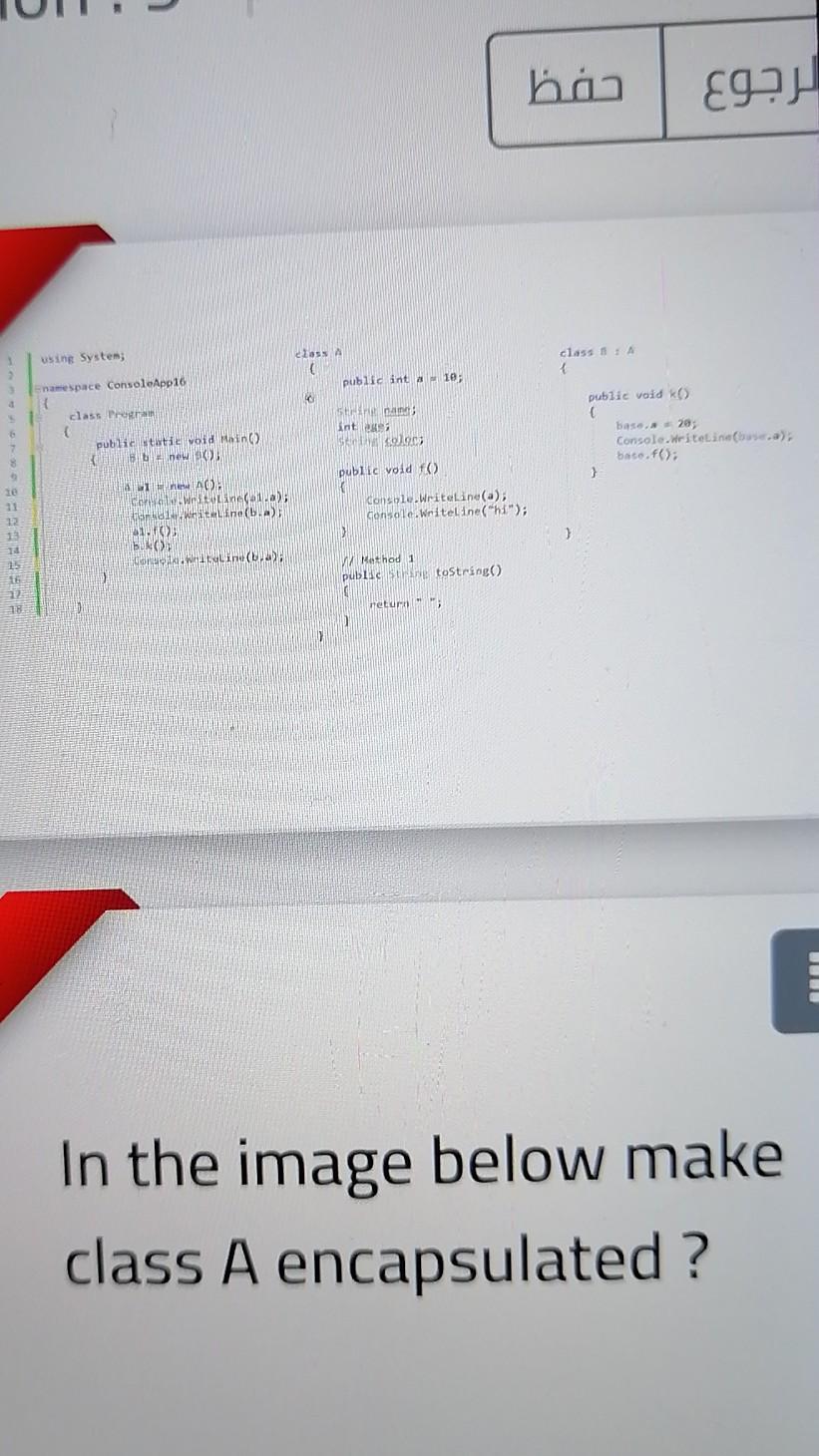 Solved > الرجوع lass A class A using System; public int 10; | Chegg.com