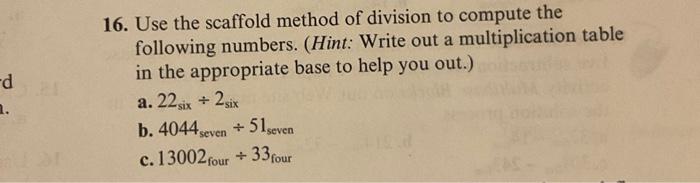 Solved 16. Use the scaffold method of division to compute | Chegg.com