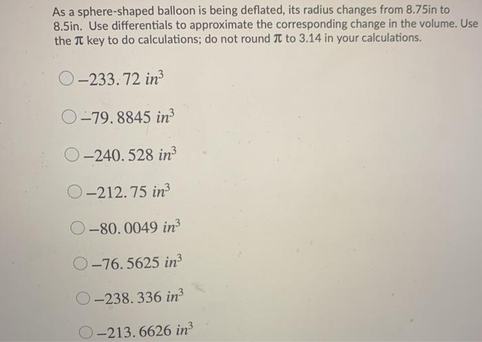 Solved As a sphere-shaped balloon is being deflated, its | Chegg.com