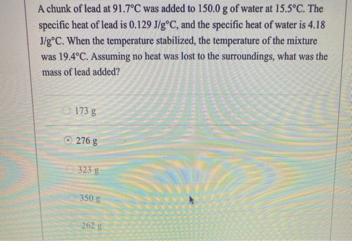 solved-a-chunk-of-lead-at-91-7-c-was-added-to-150-0-g-of-chegg