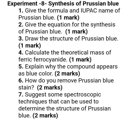 Solved Experiment - 8- Synthesis Of Prussian Blue 1. Give | Chegg.com