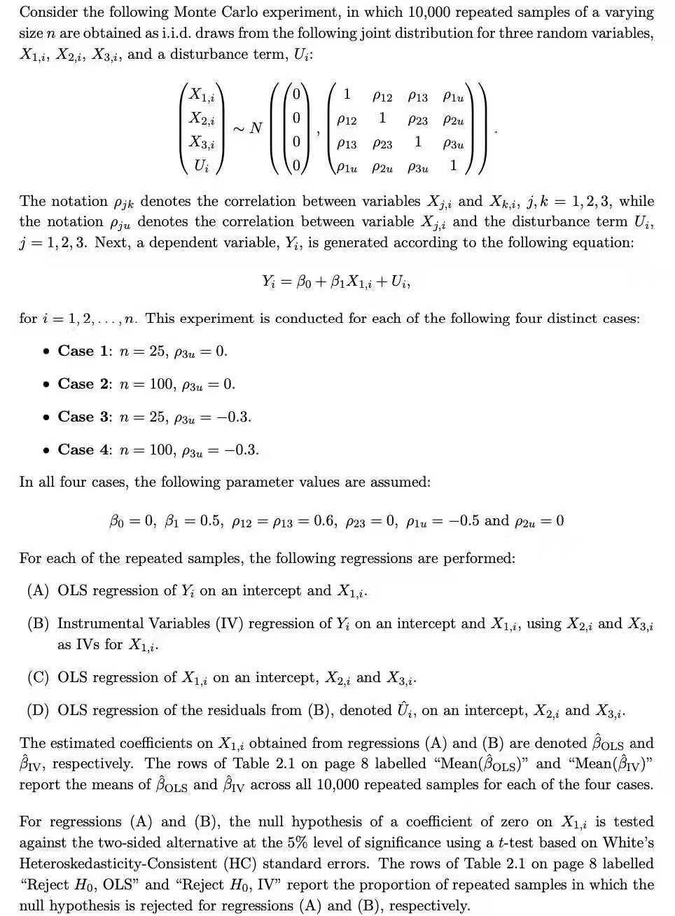 Solved Consider the following Monte Carlo experiment, in | Chegg.com