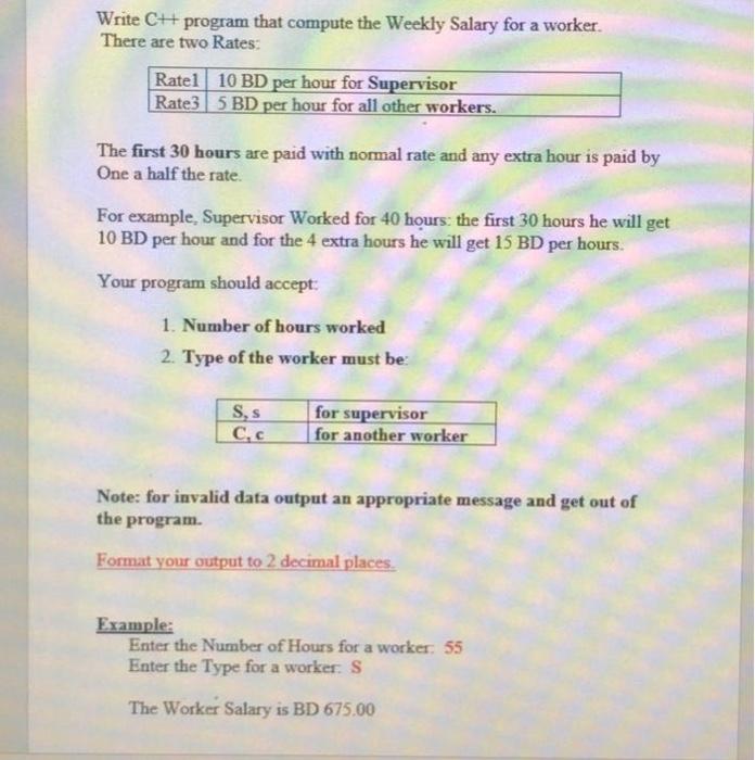 Solved Write C++ program that compute the Weekly Salary for | Chegg.com