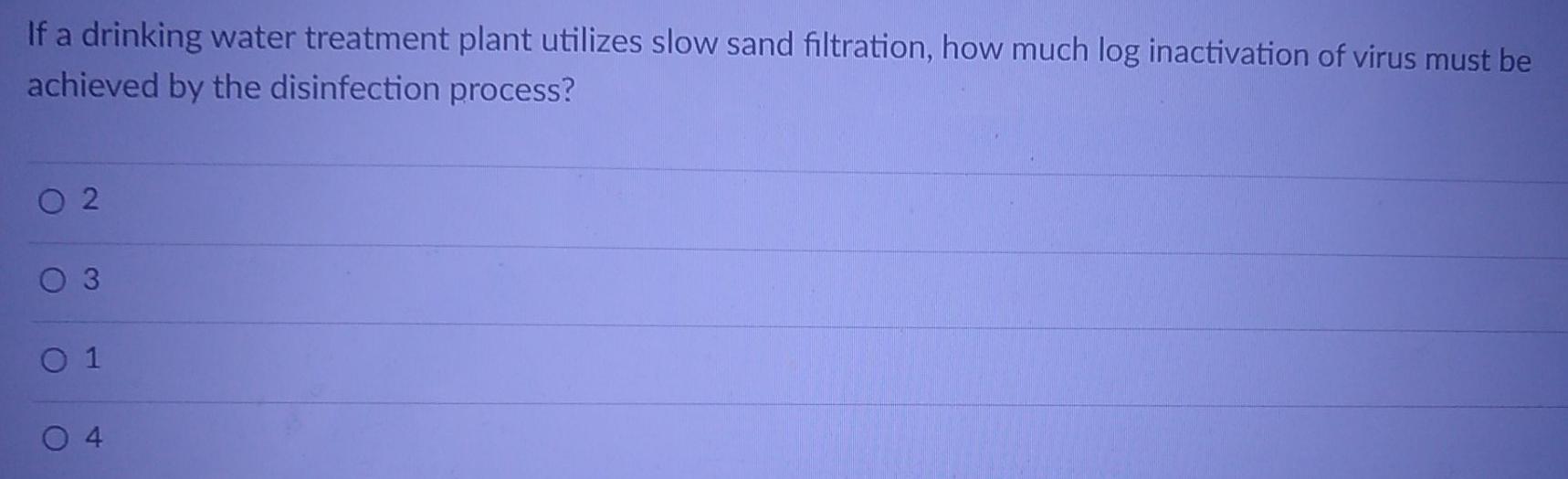 Solved The Surface Water Treatment Rule requires the