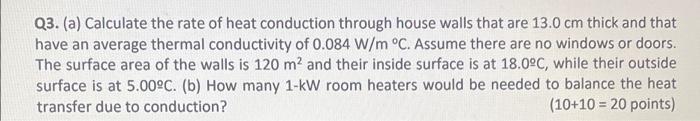 Solved Q3. (a) Calculate the rate of heat conduction through | Chegg.com