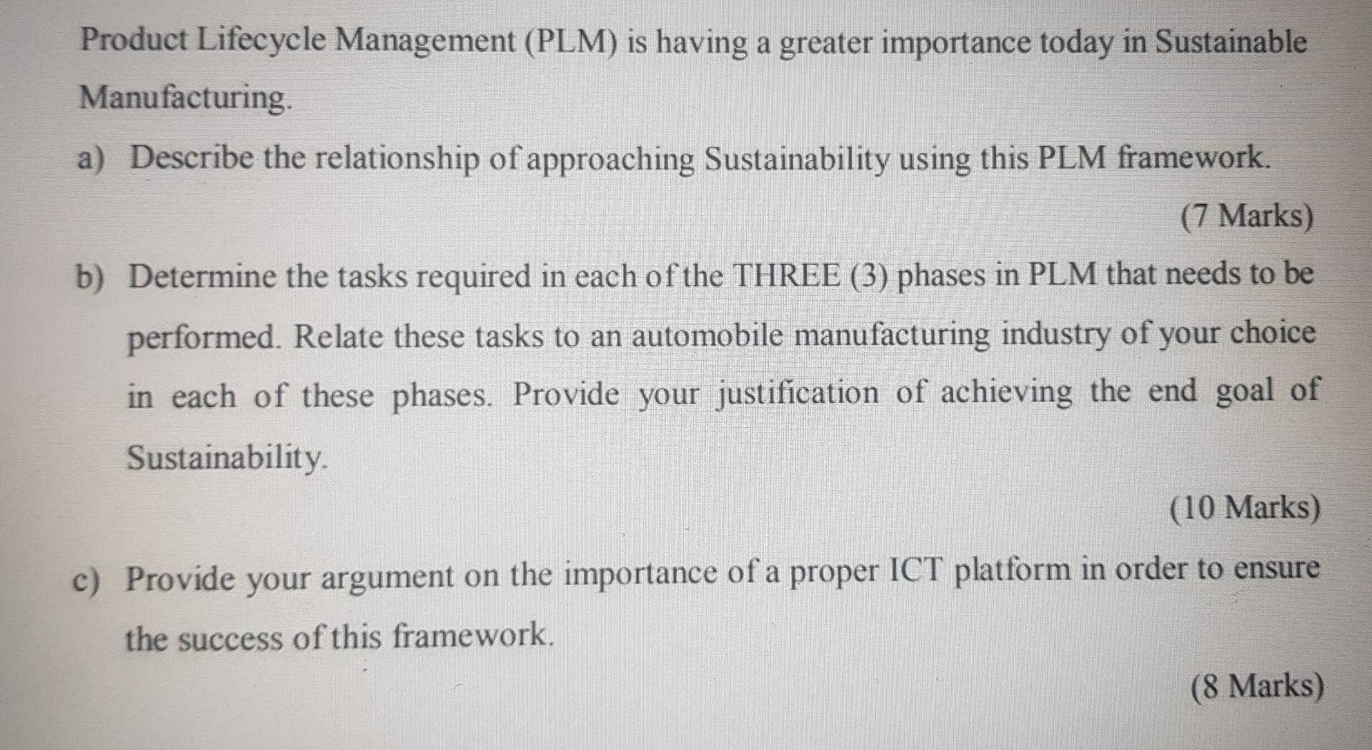 Solved Product Lifecycle Management (PLM) is having a | Chegg.com