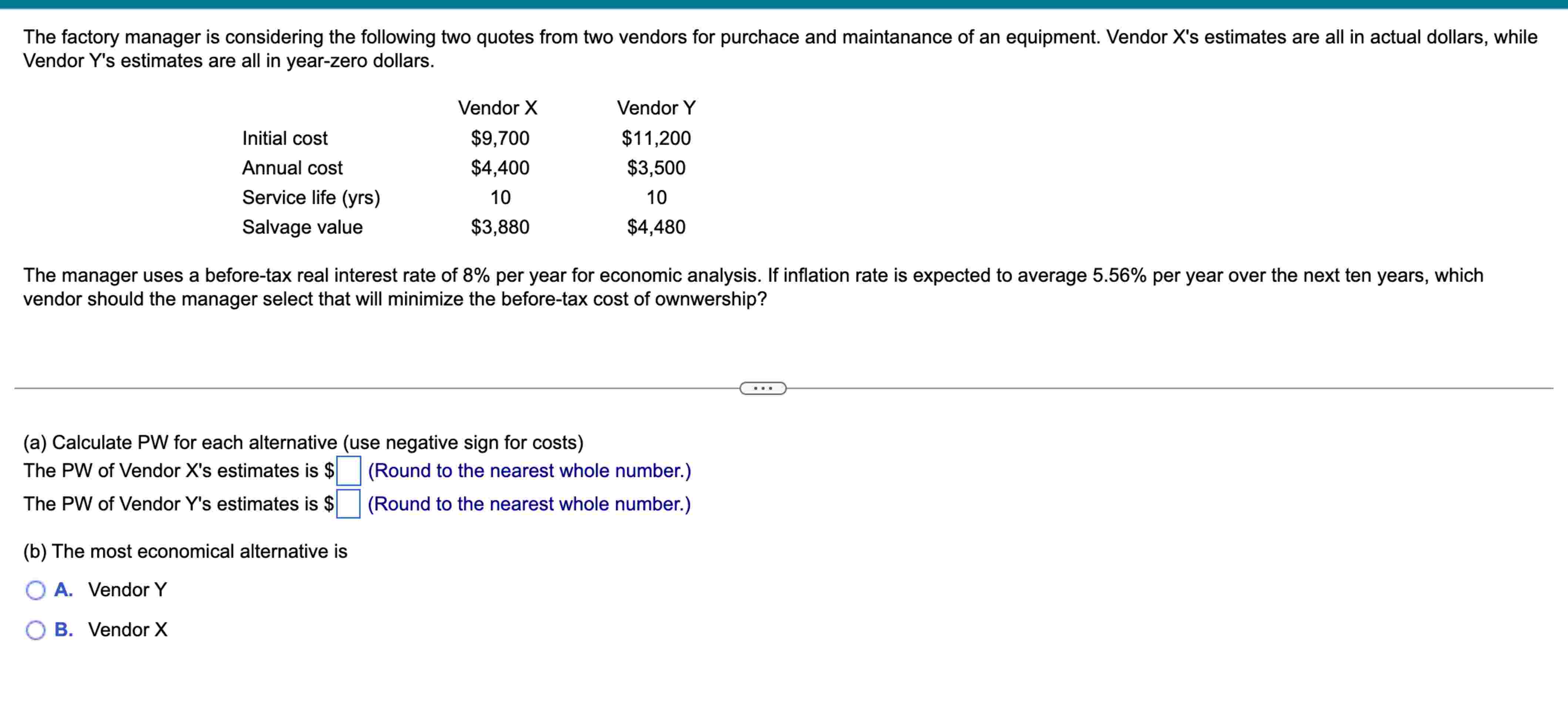 Solved The factory manager is considering the following two | Chegg.com