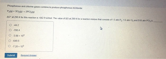 Solved Phosphorous And Chlorine Gases Combine To Produce | Chegg.com