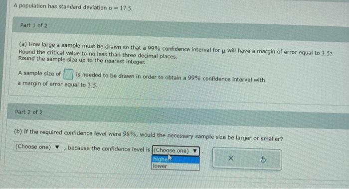 Solved A population has standard deviation = 17.5. Part 1 of | Chegg.com