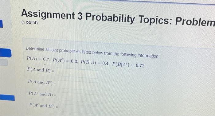 Solved Assignment 3 Probability Topics: Problem (1 Point) | Chegg.com