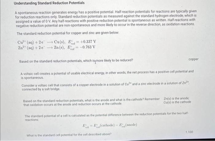 Understanding Standard Reduction Potentials
A spontaneous reaction generates energy has a positive potential. Half-reaction p