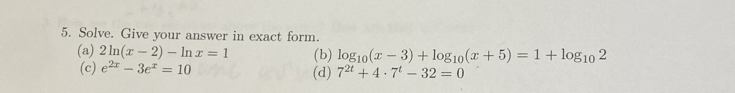 Solved Solve. Give your answer in exact | Chegg.com