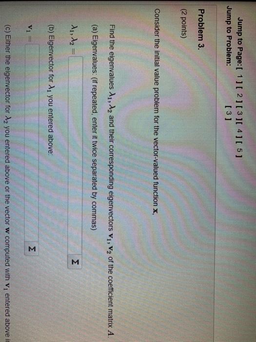Solved Problem 3 (2 points) Consider the value problem for | Chegg.com