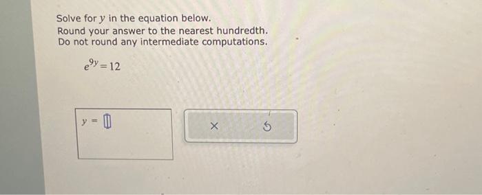 Solved Solve for y in the equation below. Round your answer | Chegg.com