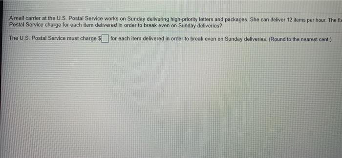 Solved A mail carrier at the U.S. Postal Service works on | Chegg.com