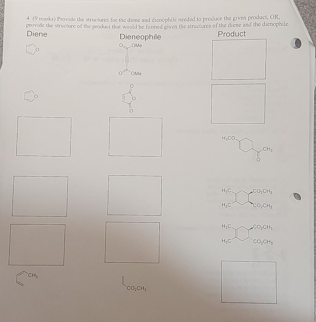 Solved 4. (9 marks) Provide the structures for the diene and | Chegg.com