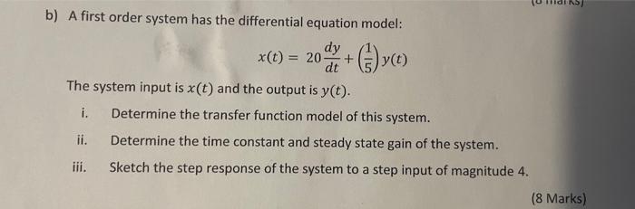 Solved B) A First Order System Has The Differential Equation | Chegg.com