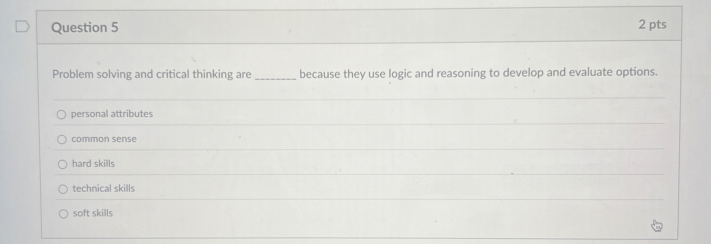 Solved Question 52 ﻿ptsProblem solving and critical thinking | Chegg.com