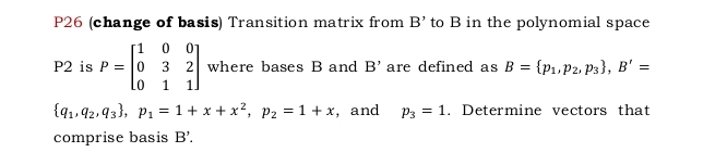 Solved change of basis) ﻿Transition matrix from B' ﻿to B in | Chegg.com