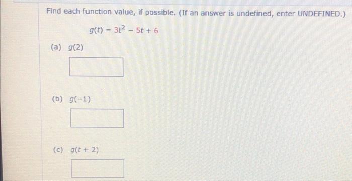 Solved Find each function value, if possible. (If an answer | Chegg.com