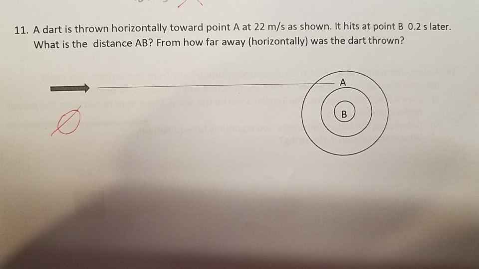 Solved 11. A dart is thrown horizontally toward point A at