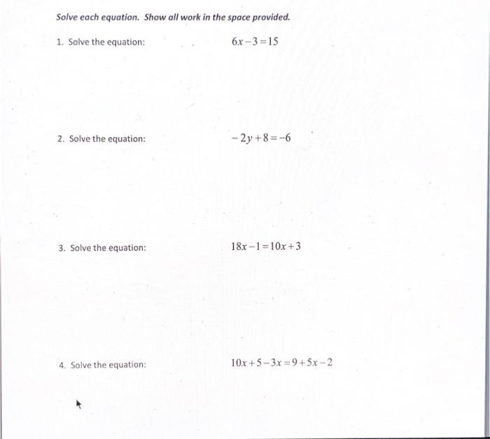 Solved Solve each equation. Show all work in the space