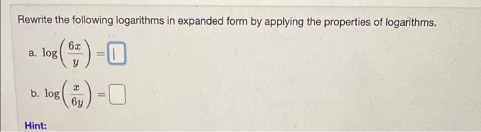 Solved Rewrite the following logarithms in expanded form by | Chegg.com
