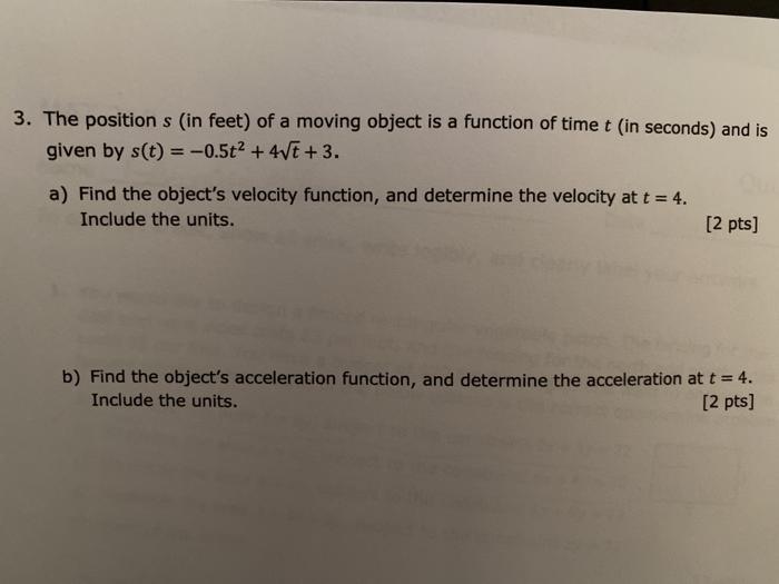 Solved 3. The position s (in feet) of a moving object is a | Chegg.com