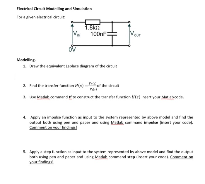 Solved Electrical Circuit Modelling and Simulation For a Circuit Diagram
