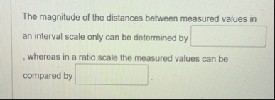 Solved The magnitude of the distances between measured | Chegg.com