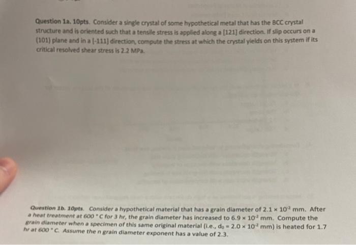 Solved Question la. 10pts. Consider a single crystal of some | Chegg.com