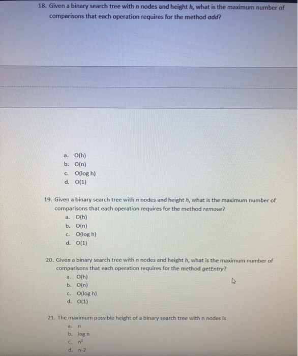Solved 18. Given a binary search tree with n nodes and | Chegg.com