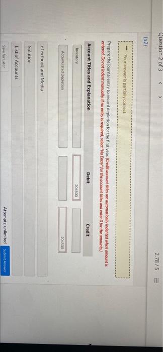 Solved Question 2 of 3 2.78/5 E (a2) Your answer is | Chegg.com