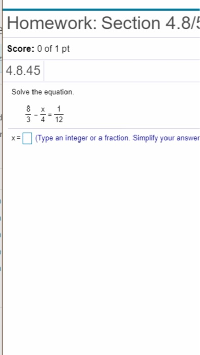 Solved Homework: Section 4.87 Score: 0 of 1 pt 4.8.45 Solve | Chegg.com