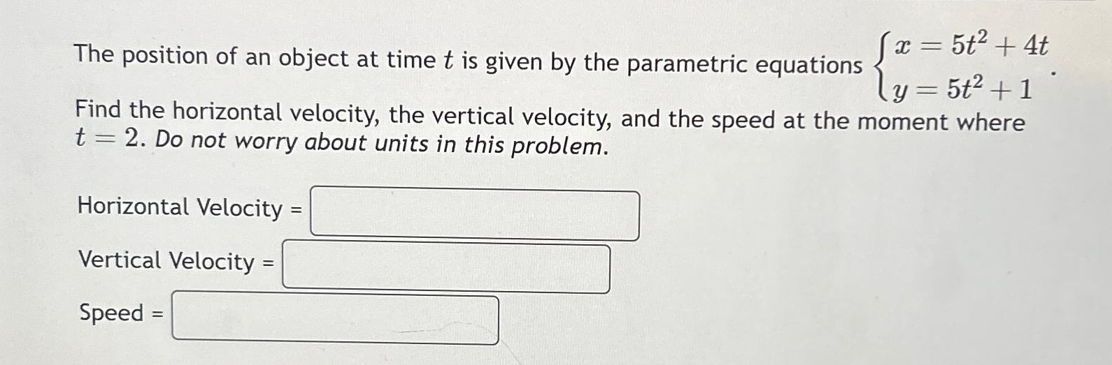 Solved The position of an object at time t ﻿is given by the | Chegg.com
