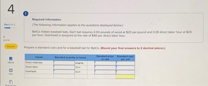 Solved 4 Part 1 of 2 Required information [The following | Chegg.com