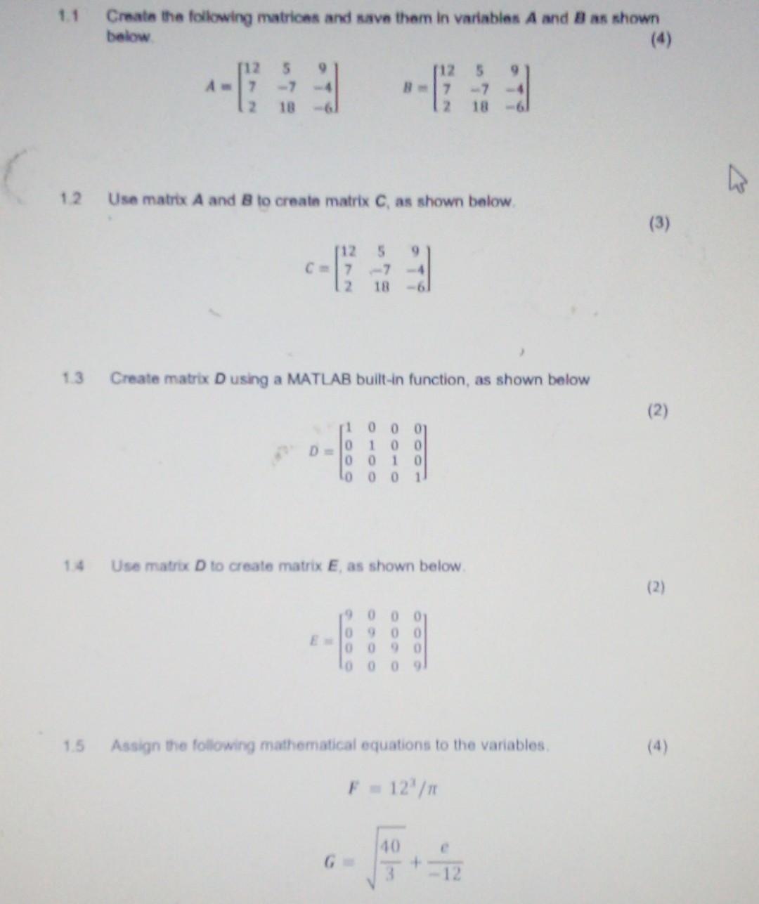 Solved 11 Create the following matrices and save them in | Chegg.com