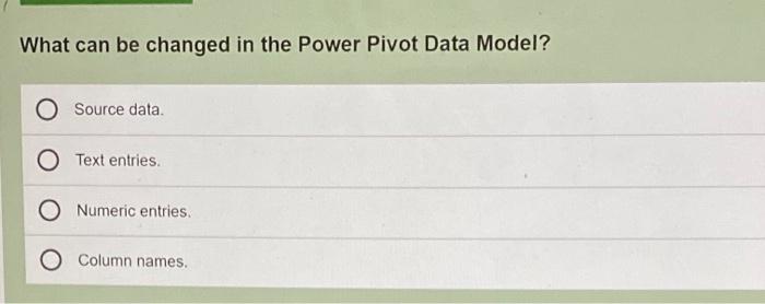 solved-what-can-be-changed-in-the-power-pivot-data-model-chegg