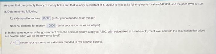 Solved Assume that the quantity theory of money holds and | Chegg.com