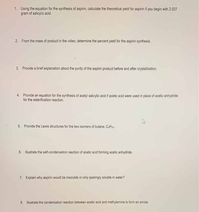 Solved 1 Using The Equation For The Synthesis Of Aspirin Chegg Com