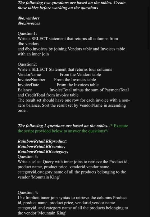 Solved The following two questions are based on the tables. | Chegg.com