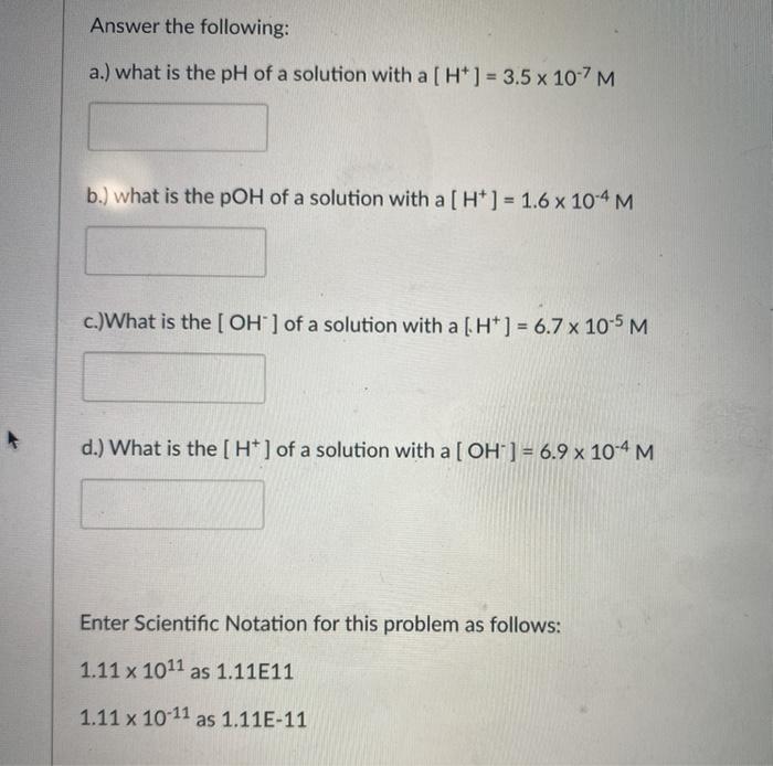Solved Answer the following: a.) what is the pH of a | Chegg.com