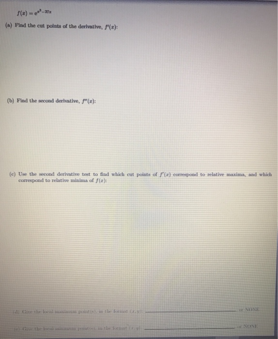 Solved (a) Find The Cut Points Of The Derivative, F'(x): (b) | Chegg.com