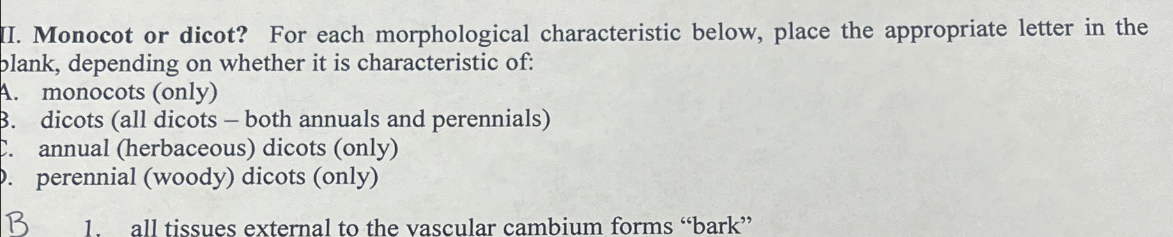 Solved II. ﻿Monocot or dicot? For each morphological | Chegg.com