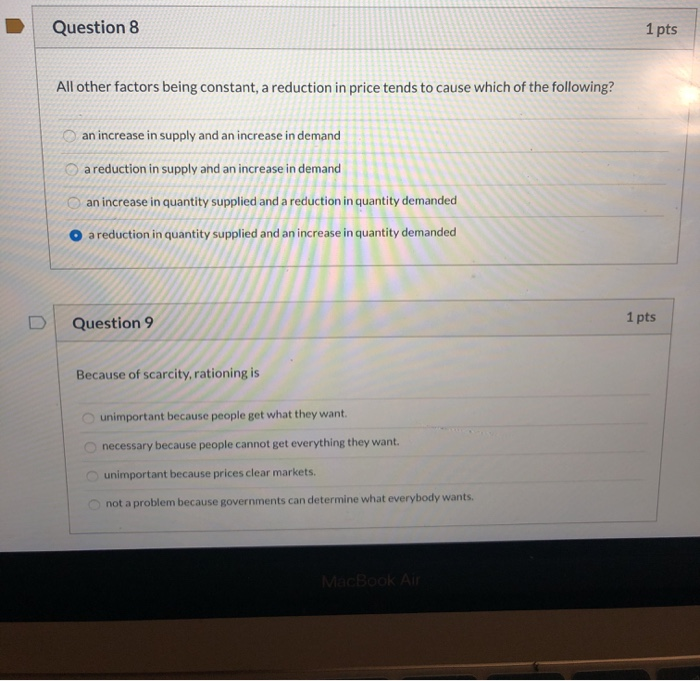 Solved Question 8 1 pts All other factors being constant, a | Chegg.com