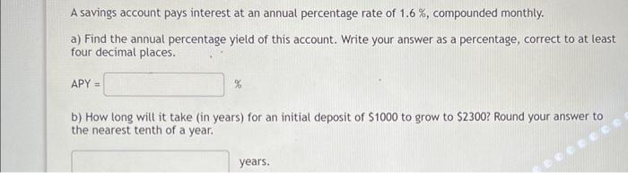 Solved A savings account pays interest at an annual | Chegg.com