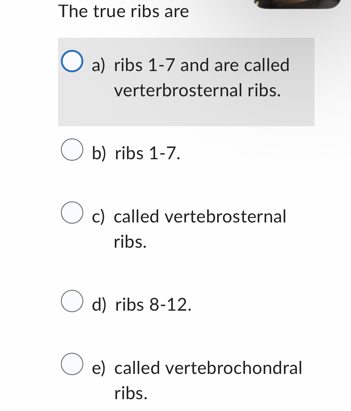 Solved The true ribs area) ﻿ribs 1-7 ﻿and are called | Chegg.com